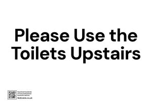 Please Use Upstairs Toilet