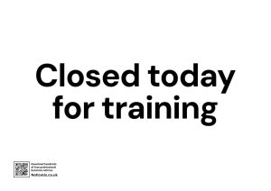 Closed today for training