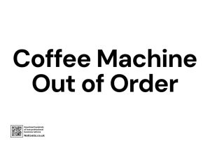 Coffee Machine Out of Order