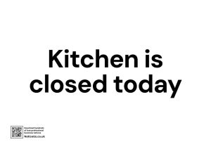 Kitchen is closed today